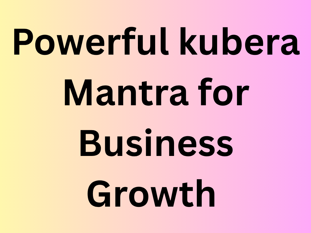 Kubera Mantra For Business Growth 2026