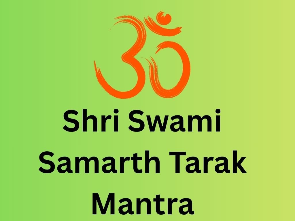 Shri Swami Samarth Tarak Mantra